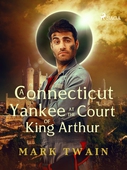 A Connecticut Yankee at the Court of King Arthur