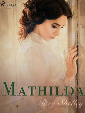Mathilda (e-bok) av Mary Shelley