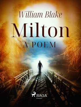 Milton: A Poem (e-bok) av William Blake