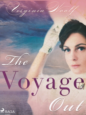 The Voyage Out (e-bok) av Virginia Woolf