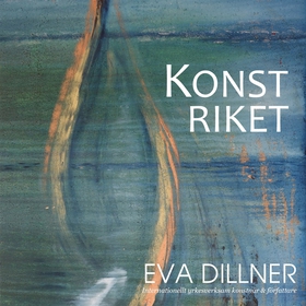 Konstriket (ljudbok) av Eva Dillner