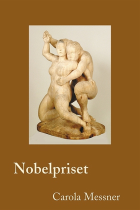 Nobelpriset (e-bok) av Karola Messner