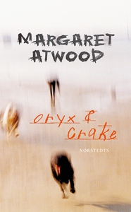 Oryx och Crake (e-bok) av Margaret Atwood