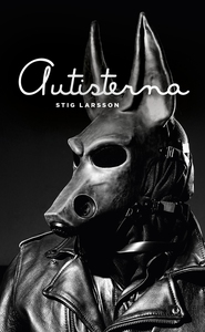Autisterna (e-bok) av Stig Larsson