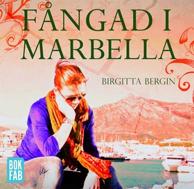 Fångad i Marbella (ljudbok) av Birgitta Bergin