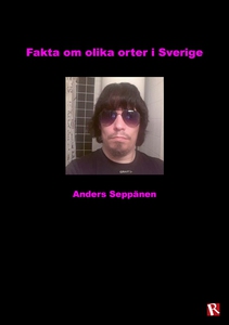 Fakta om olika orter i Sverige (e-bok) av Ander