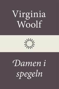 Damen i spegeln (e-bok) av Virginia Woolf
