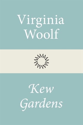 Kew Gardens (e-bok) av Virginia Woolf