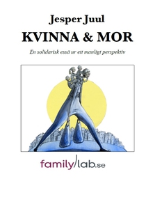 Kvinna och mor (e-bok) av Jesper Juul