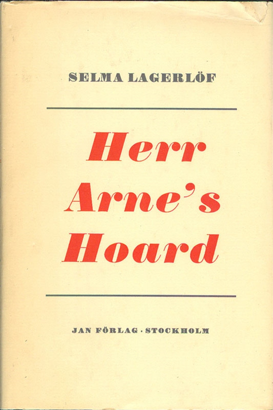 The treasure / Herr Arne's hoard