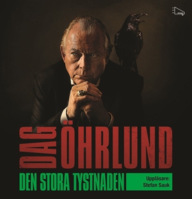 Den stora tystnaden (ljudbok) av Dag Öhrlund