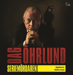 Seriemördaren (ljudbok) av Dag Öhrlund, Stefan 