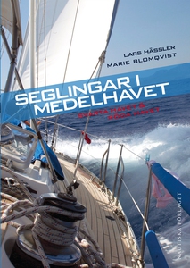 Seglingar I Medelhavet : Svarta havet & Röda ha