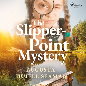 The Slipper-point Mystery (ljudbok) av Augusta 