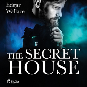 The Secret House (ljudbok) av Edgar Wallace