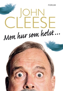 Men hur som helst ... (e-bok) av John Cleese
