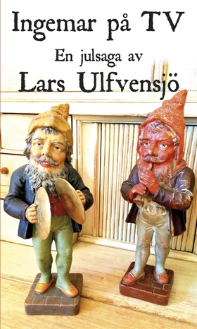 Ingemar på TV (e-bok) av Lars Ulfvensjö