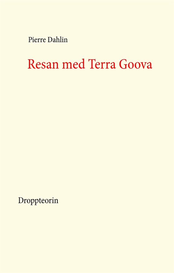 Resan med Terra Goova: Droppteorin