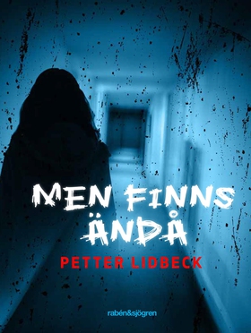 Men finns ändå (e-bok) av Petter Lidbeck