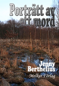 Porträtt av ett mord (e-bok) av Jenny Bertheliu