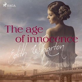 The age of innocence (ljudbok) av Edith Wharton