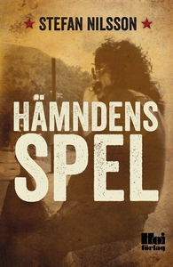 Hämndens spel (e-bok) av Stefan Nilsson