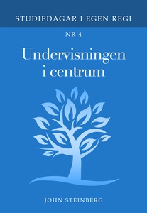Undervisning i centrum: Bok 4 i serien Studieda
