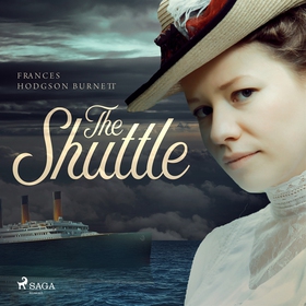 The Shuttle (ljudbok) av Frances Hodgson Burnet