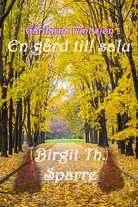 En gård till salu (e-bok) av Birgit Th. Sparre