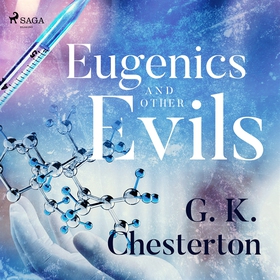 Eugenics and Other Evils (ljudbok) av Gilbert K