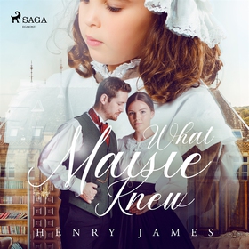 What Maisie Knew (ljudbok) av Henry James