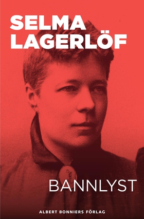 Bannlyst (e-bok) av Selma Lagerlöf