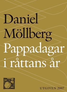 Pappadagar i Råttans år (e-bok) av Daniel Möllb