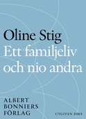 Ett familjeliv och nio andra : Noveller