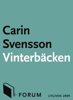 Vinterbäcken (e-bok) av Carin Svensson, Carin 