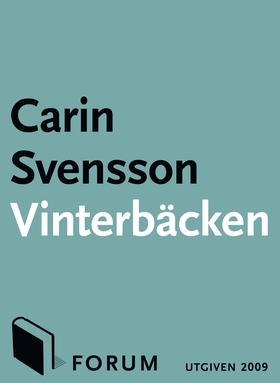 Vinterbäcken (e-bok) av Carin Svensson, Carin 