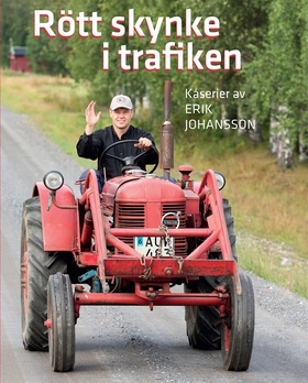 Rött skynke i trafiken (e-bok) av Erik Johansso