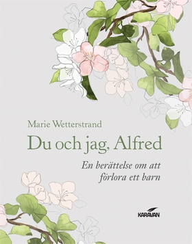 Du och jag, Alfred (e-bok) av Marie Wetterstran
