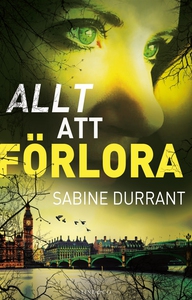 Allt att förlora (e-bok) av Sabine Durrant