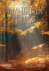 Hemligheten i Haga (e-bok) av Gunilla Granbom