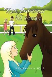 Kan drömmar bli sanna (e-bok) av Erika Bengtsso