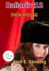 Rallarliv - Del 12 - Onda anslag (e-bok) av Kje