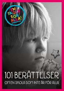 101 berättelser om en skola som inte är för all