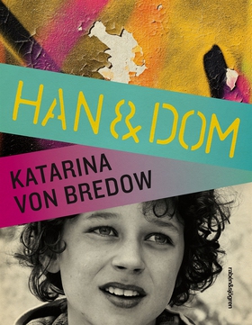 Han & dom (e-bok) av Katarina von Bredow