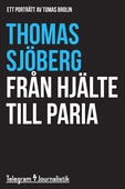 Från hjälte till paria - Ett porträtt av Tomas Brolin