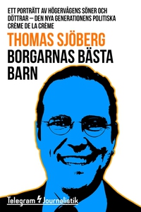 Borgarnas bästa barn - Ett porträtt av högervåg