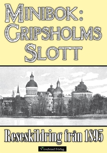 Minibok: Besök på Gripsholms slott 1895 (e-bok)