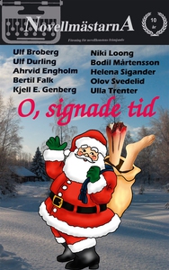 O, signade tid (e-bok) av Novellmästarna, Ulf D