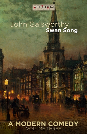 Swan Song (e-bok) av John Galsworthy