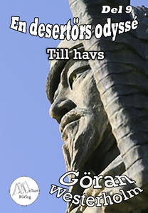 En desertörs odyssé - Del 9 - Till havs (e-bok)